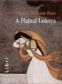 Francis William Bain - A Hajnal Lenya