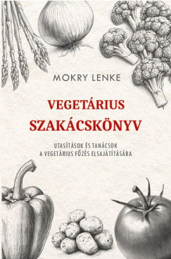 Mokry Lenke - Veget�rius szak�csk�nyv