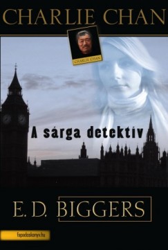 Earl Derr Biggers - A srga detektv