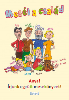 Kécza Árpád - Mesél a család