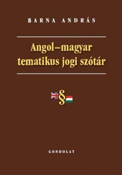 Barna Andrs - Angol-magyar tematikus jogi sztr