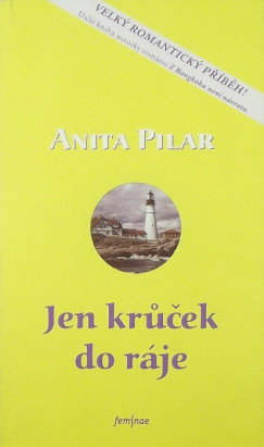 Anita Pilar - Jen krucek do rje