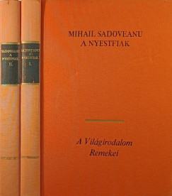 Mihail Sadoveanu - A nyestfiak I-II.