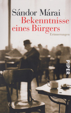 M�rai S�ndor - Bekenntnisse eines B�rgers