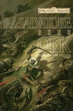 R. A. Salvatore - Ezer ork