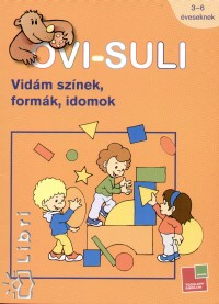 Ovi-suli - Vidm sznek, formk, idomok