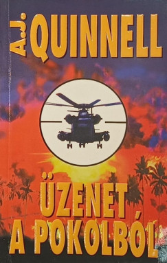 A. J. Quinnell - Üzenet a pokolból