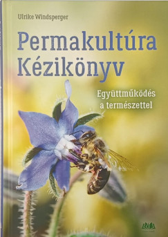 Ulrike Windsperger - Permakult�ra k�zik�nyv