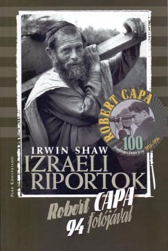 Irwin Shaw - Izraeli riportok