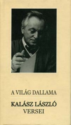Kalász László - A világ dallama