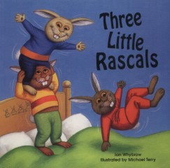 Ian Whybrow - Three Little Rascals