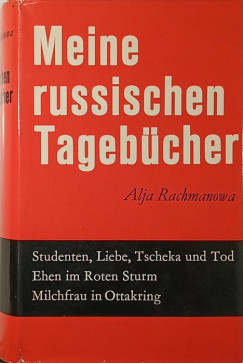 Alja Rachmanowa - Meine russischen Tagebücher