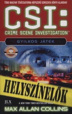 Max Allan Collins - CSI: Gyilkos jtk