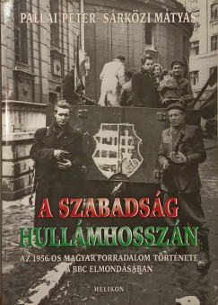 Pallai Pter - Srkzi Mtys - A szabadsg hullmhosszn