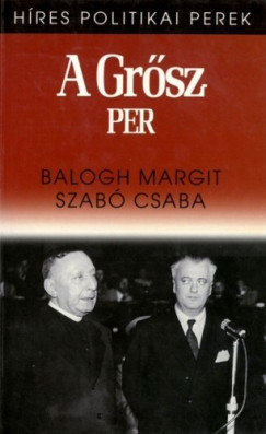 Balogh Margit - Szab Csaba - A Grsz-per