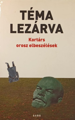 T�ma lez�rva- Kort�rs orosz elbesz�l�sek