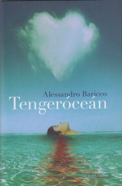 Alessandro Baricco - Tengeróceán