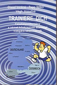 Olaszi Imrn - Papp Ildik - Vgh Jzsefn - Trainiere Dich!