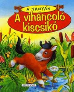 A tanyn - A vihncol kiscsik