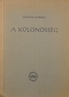 Lukács György - A különösség