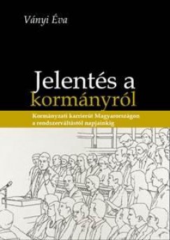 Ványi Éva - Jelentés a kormányról