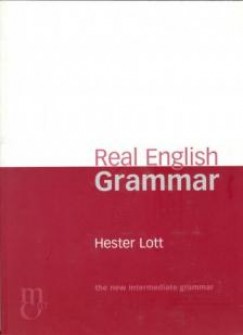 Hester Lott - Real English Grammar Intermediate