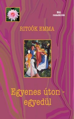 Ritoók Emma - Egyenes úton - egyedül