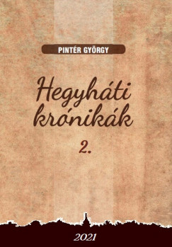 Pintr Gyrgy - Hegyhti krnikk 2.