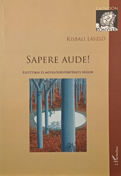 Kisbali László - Sapere Aude!