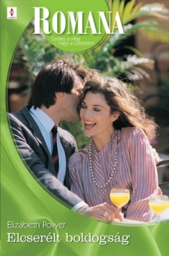 Elizabeth Power - Romana 442. (Elcserlt boldogsg)