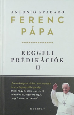 ,  Antonio Spadaro Ferenc Ppa - Reggeli prdikcik II.