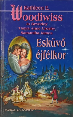 Kathleen E. Woodiwiss - Esk�v� �jf�lkor