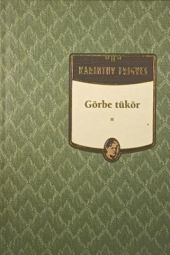 Karinthy Frigyes - Grbe tkr