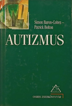 Simon Baron-Cohen - Patrick Bolton - Autizmus