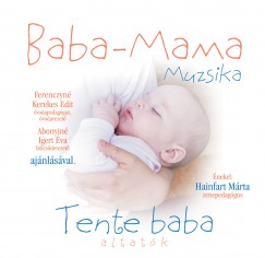 Hainfart Mrta - Baba-Mama Muzsika - Tente baba altatk - CD