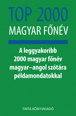 Kiss Gábor - Nagy György - Top 2000 magyar fõnév