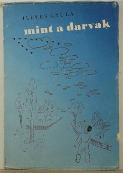 Illys Gyula - Mint a darvak