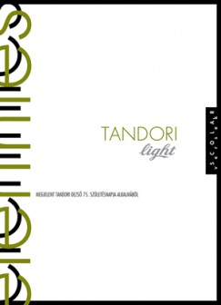 Tandori Dezs - Tandori light / Elrints