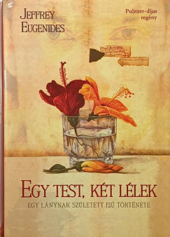 Jeffrey Eugenides - Egy test, két lélek