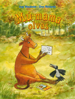 Sven Nordqvist - Jujja Wieslander - Mú mama olvas