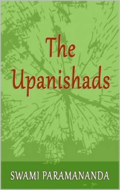 Swami Paramananda - The Upanishads