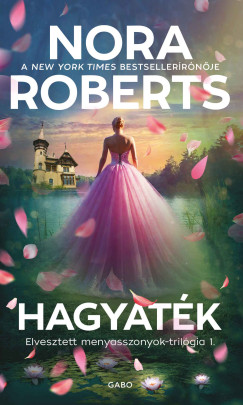 Nora Roberts - Hagyatk