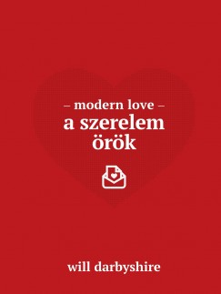Will Darbyshire - Modern love - A szerelem rk