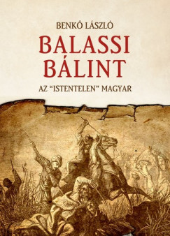 Benk Lszl - Balassi Blint