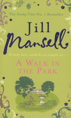 Jill Mansell - A Walk in the Park