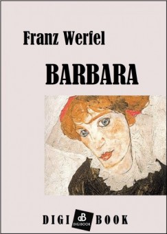 Werfel Franz - Franz Werfel - Barbara