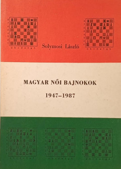 Solymosi L�szl� - Magyar n�i bajnokok 1947-1987