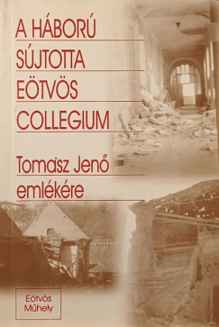 A hbor sjtotta Etvs Collegium