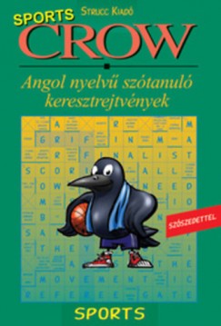 Radcsy Lszl   (Szerk.) - Vadsz Gyrgy   (Szerk.) - Crow Sports