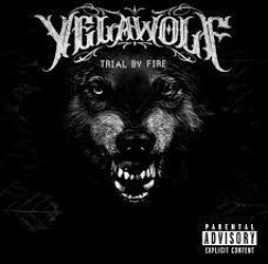Yelawolf - Trial by fire-CD